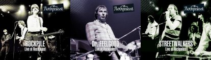 Rockpile, Dr.Feelgood, Streetwalkers