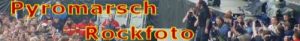 Rockfoto Pyromarsch